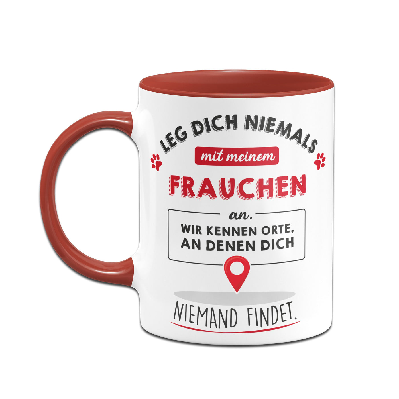 Bild: Tasse - Leg dich niemals mit meinem Frauchen an. Geschenkidee