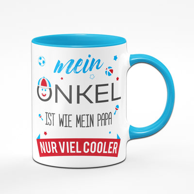 Bild: Tasse - Mein Onkel ist wie mein Papa, nur viel cooler. Geschenkidee