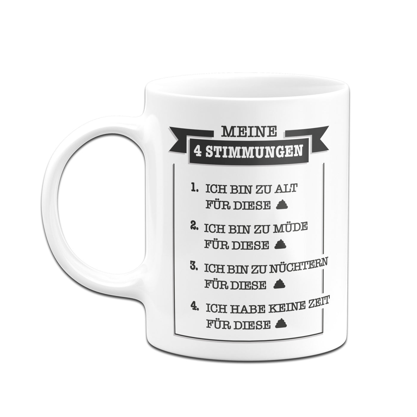 Bild: Tasse - Meine vier Stimmungen. Geschenkidee