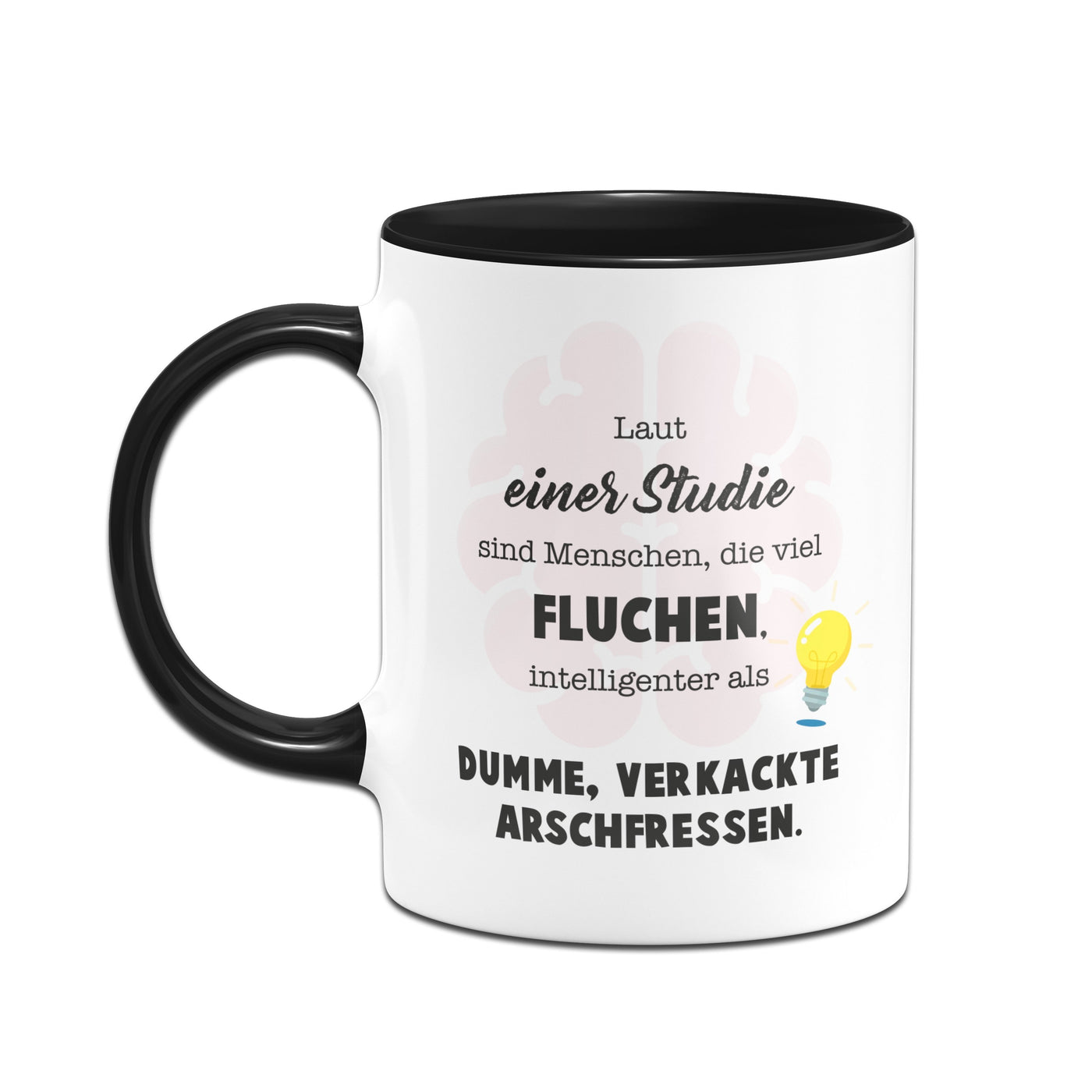 Bild: Tasse - Laut einer Studie sind Menschen, die viel fluchen, intelligenter. Geschenkidee