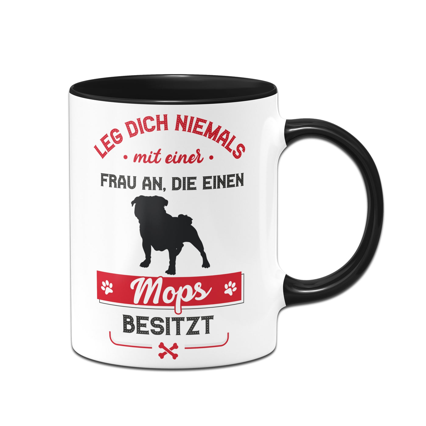 Bild: Tasse - Leg dich niemals mit einer Frau an, die einen Mops besitzt Geschenkidee