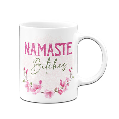 Bild: Tasse - Namaste Bitches! Geschenkidee