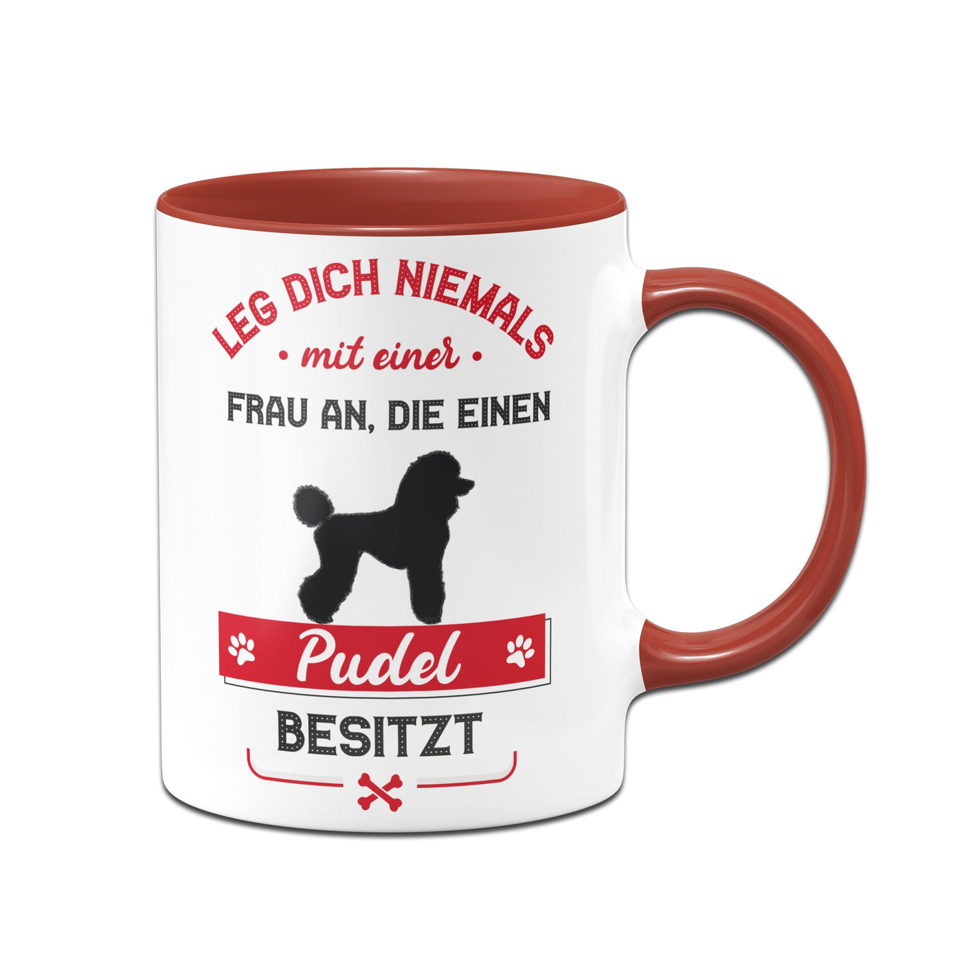 Bild: Tasse - Leg dich niemals mit einer Frau an, die einen Pudel besitzt Geschenkidee