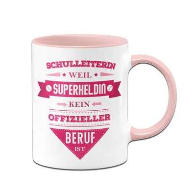 Bild: Tasse - Schulleiterin, weil Superheldin kein offizieller Beruf ist. Geschenkidee