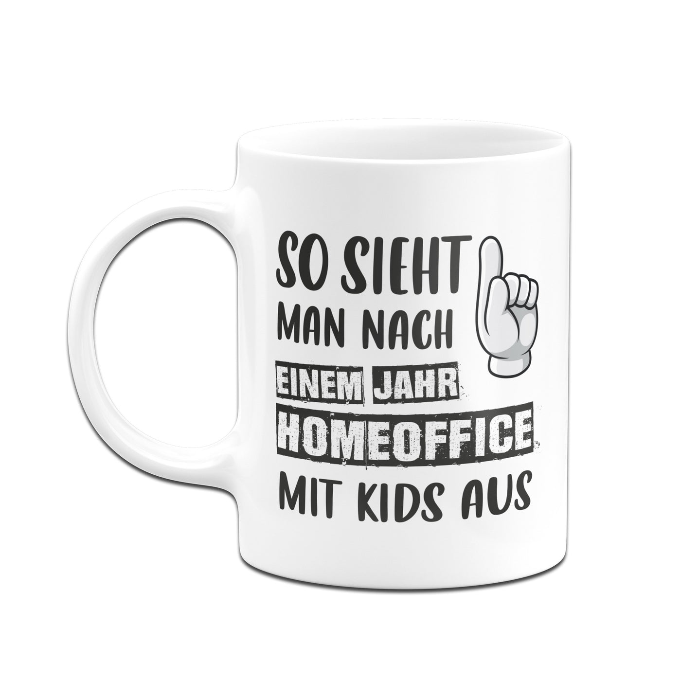 Bild: Tasse - So sieht man nach einem Jahr Homeoffice mit Kids aus. Geschenkidee