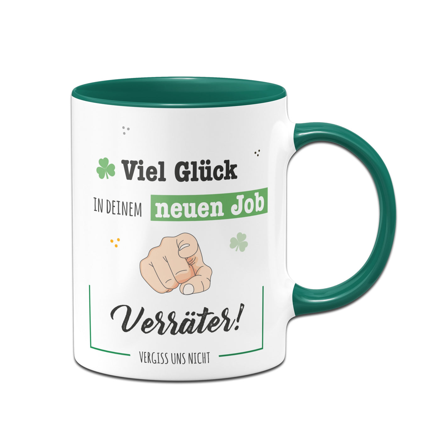 Bild: Tasse - Viel Glück in deinem neuen Job Verräter - Vergiss uns nicht Geschenkidee