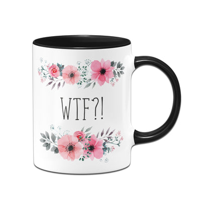Bild: Tasse - WTF?! - blumig Geschenkidee