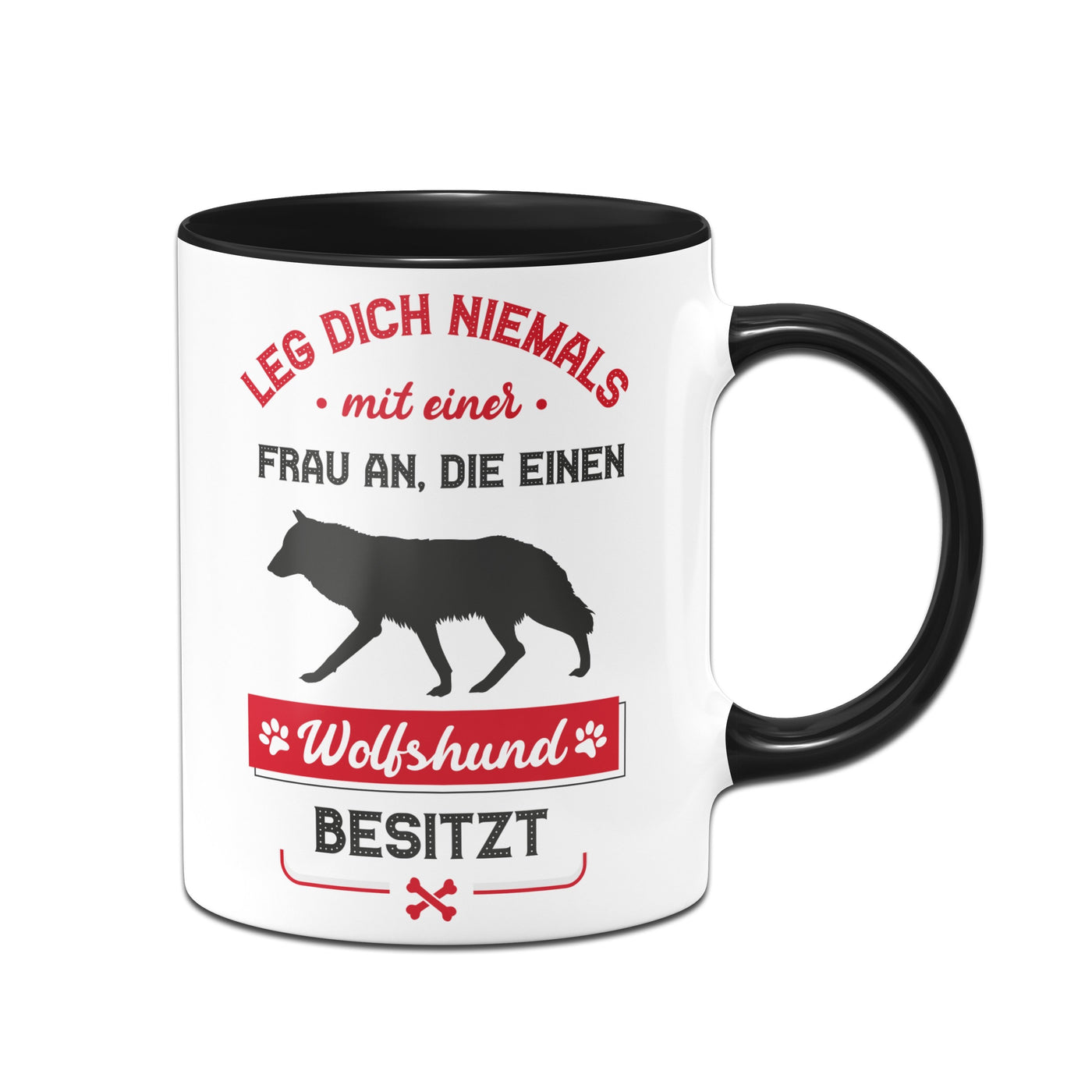 Bild: Tasse - Leg dich niemals mit einer Frau an, die einen Wolfshund besitzt Geschenkidee