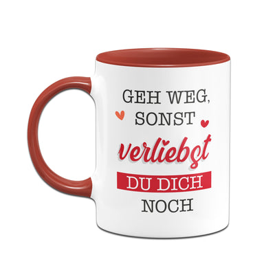 Bild: Tasse - Geh weg, sonst verliebst du dich noch. Geschenkidee