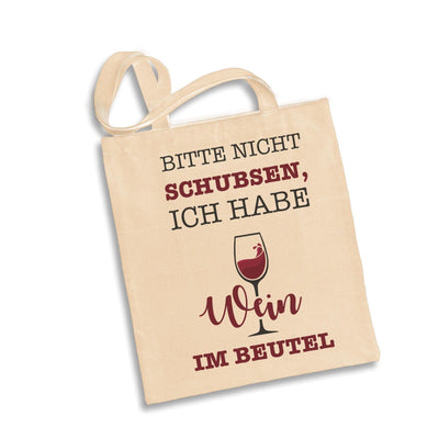 Bild: Baumwolltasche - Bitte nicht schubsen, ich habe Wein im Beutel. Geschenkidee