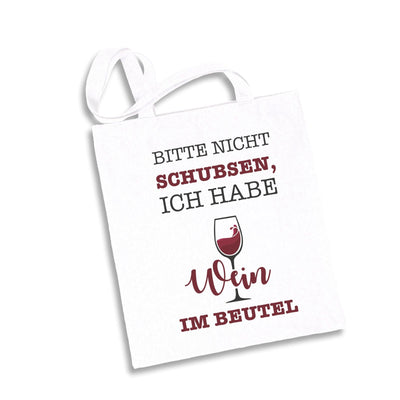 Bild: Baumwolltasche - Bitte nicht schubsen, ich habe Wein im Beutel. Geschenkidee