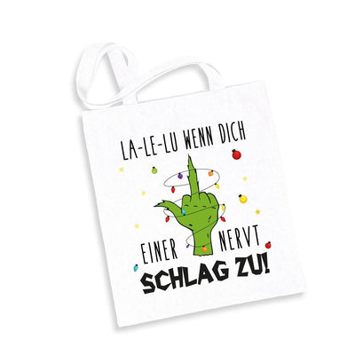 Bild: Baumwolltasche - Grinch - La-Le-Lu wenn dich einer nervt schlag zu! (Mittelfinger) Geschenkidee