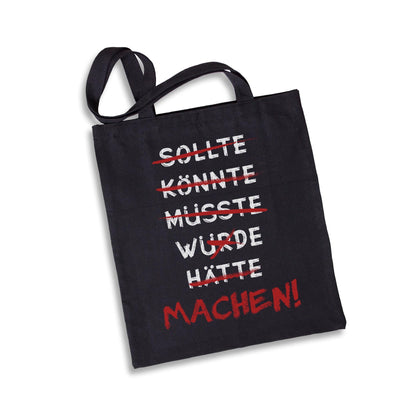 Bild: Baumwolltasche - Motivationsspruch - Machen! Geschenkidee