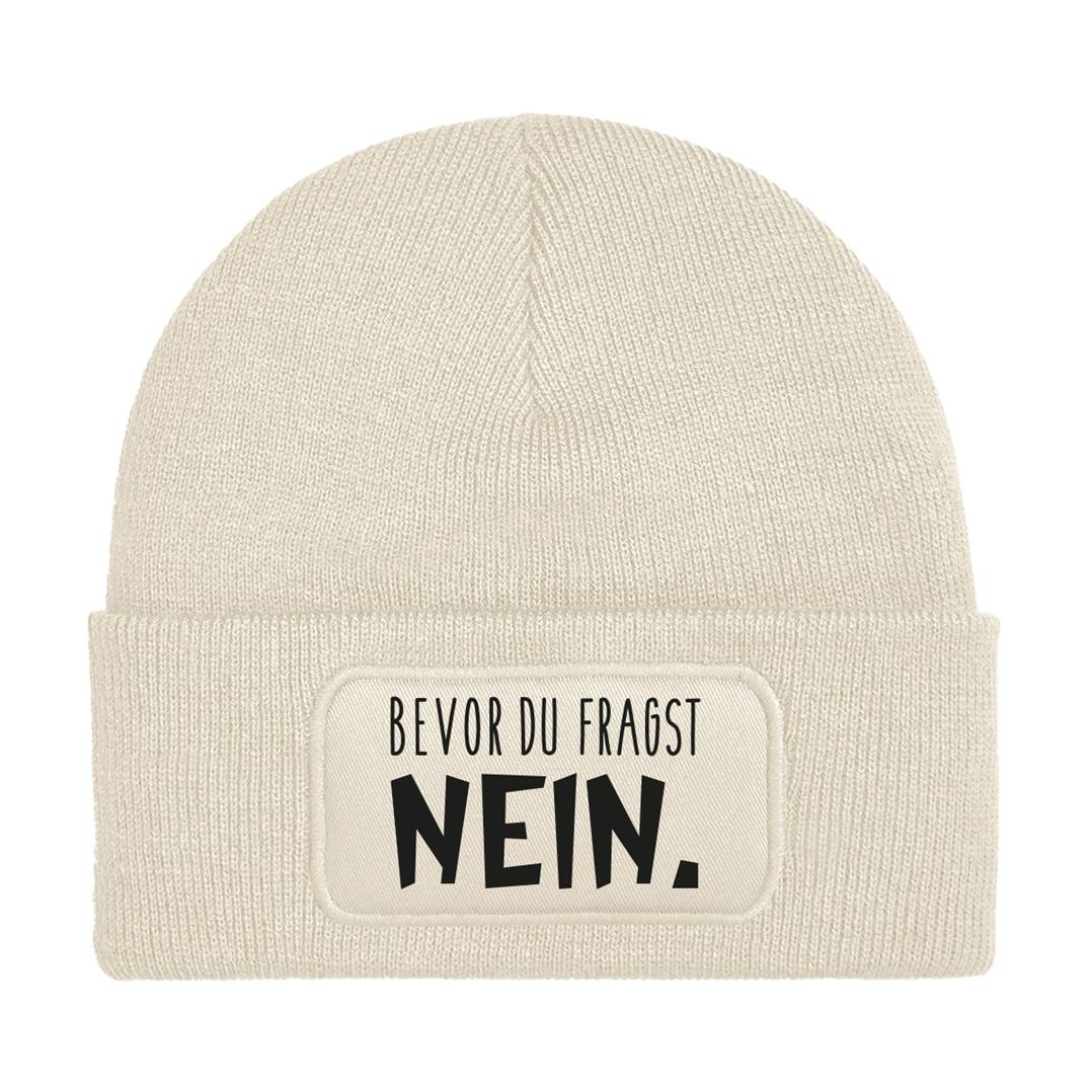 Bild: Beanie Mütze - Bevor du fragst Nein. Geschenkidee