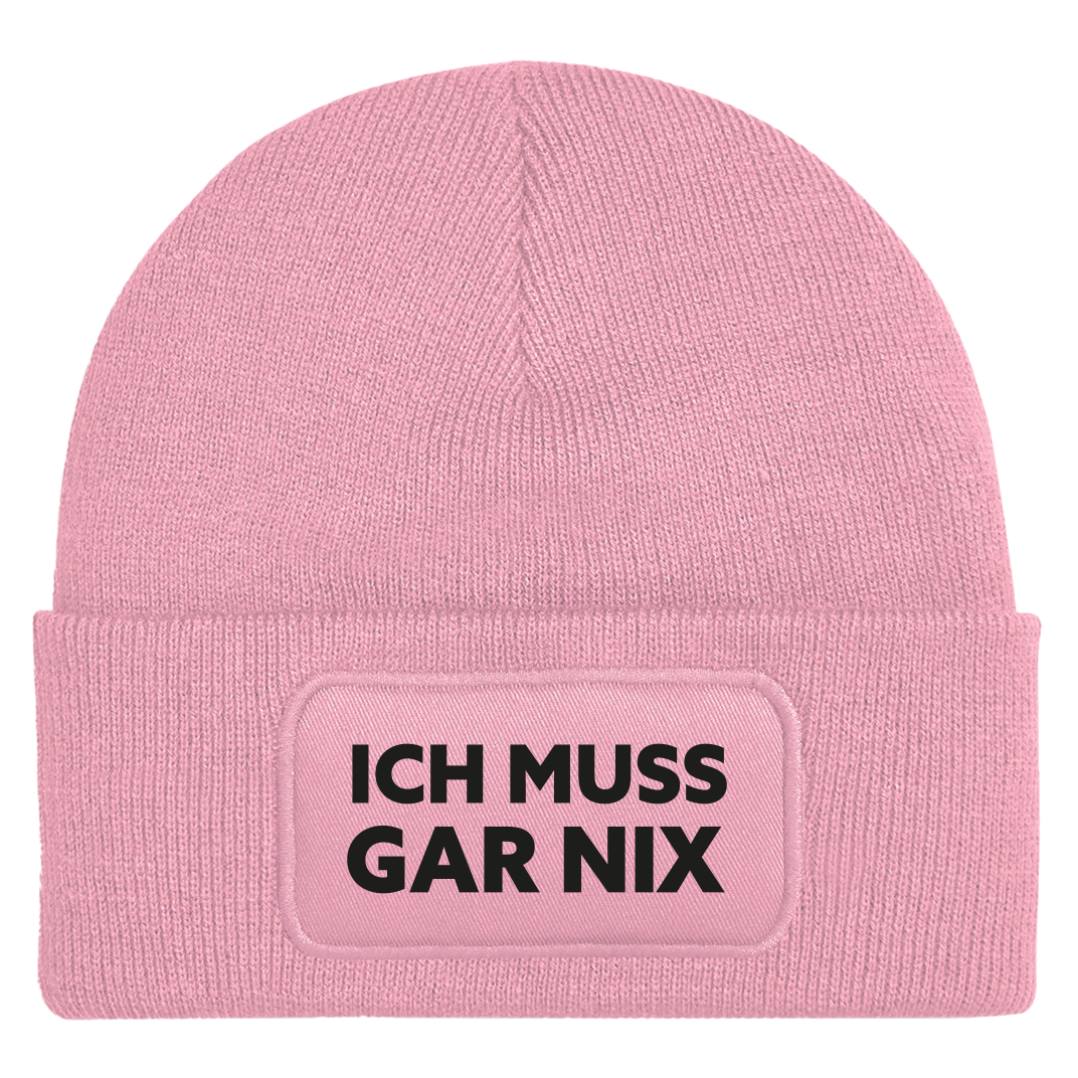 Bild: Beanie Mütze - Ich muss gar nix Geschenkidee