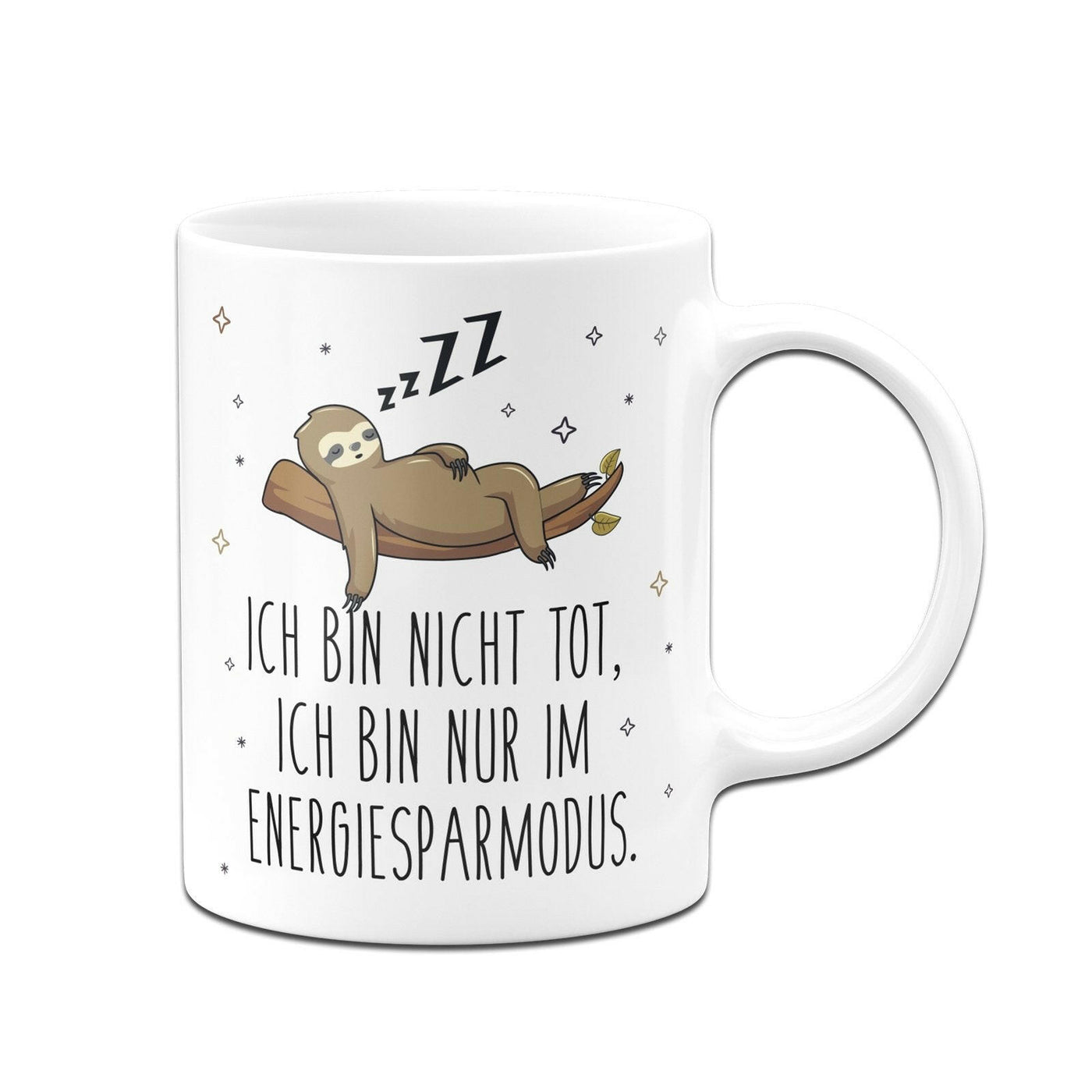 Bild: Faultier Tasse - Ich bin nicht tot, ich bin nur im Energiesparmodus. Geschenkidee