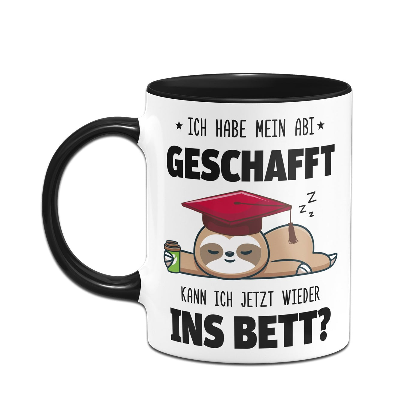 Bild: Faultier Tasse - Ich habe mein Abi geschafft. Kann ich jetzt wieder ins Bett? Geschenkidee