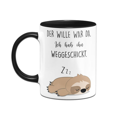 Bild: Faultier Tasse - Der Wille war da Ich hab ihn weggeschickt Geschenkidee