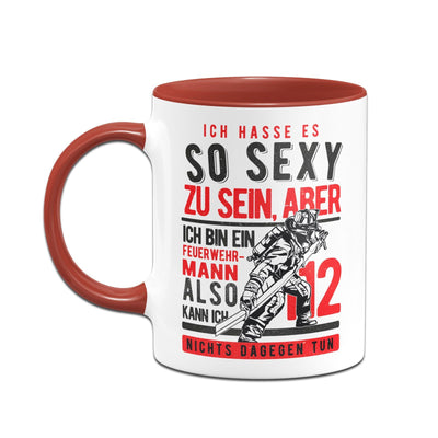 Bild: Feuerwehr Tasse - Ich hasse es so sexy zu sein aber ich bin Feuerwehrmann Geschenkidee