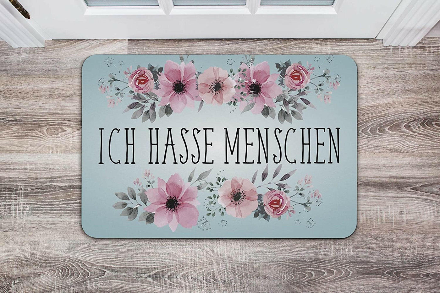 Fußmatte - Ich hasse Menschen 🌸 blumiges Motiv – Tassenbrennerei