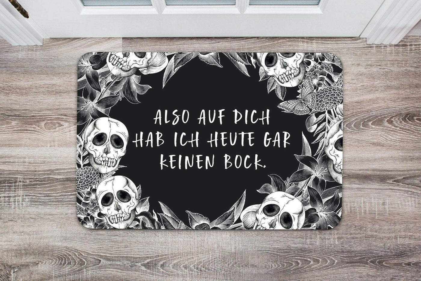 Bild: Fußmatte Totenkopf - Also auf Dich hab ich heute gar keinen Bock. Geschenkidee