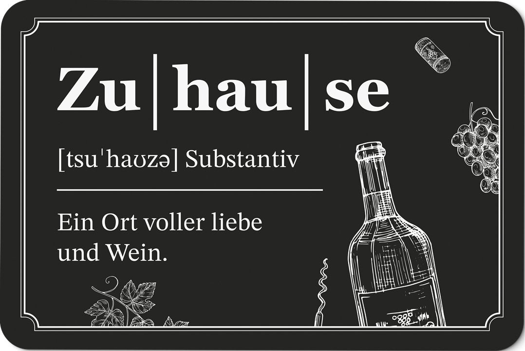 Bild: Fußmatte - Zu │hau │se - Ein Ort voller Liebe und Wein. Geschenkidee