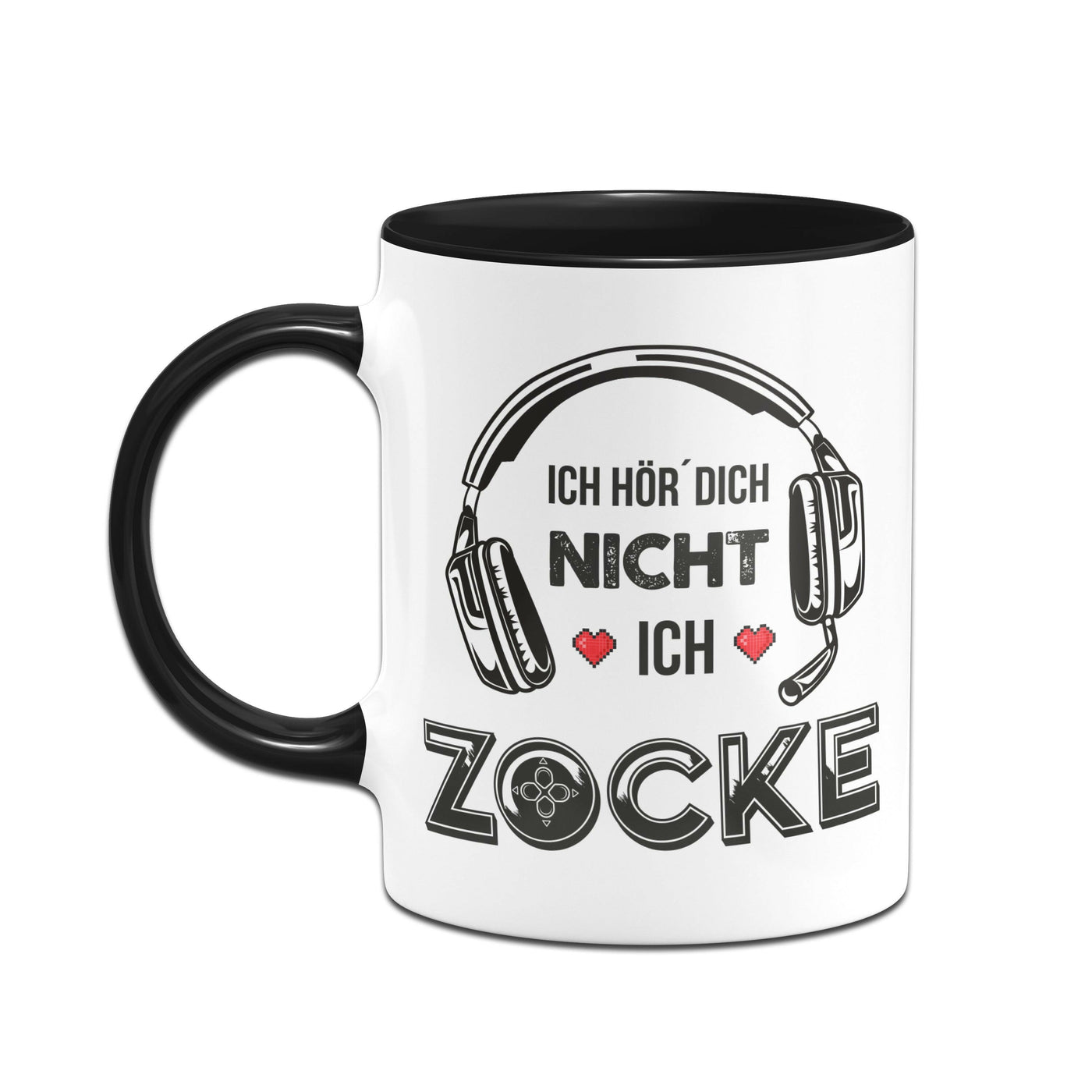 Bild: Gaming Tasse - Ich hör dich nicht! Ich zocke! Geschenkidee