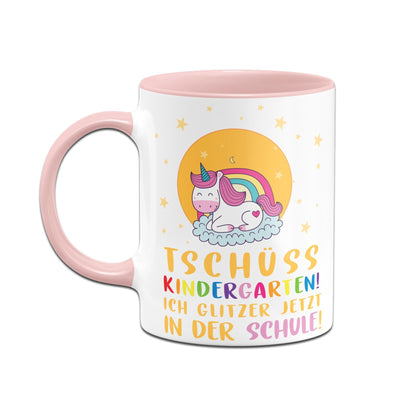 Bild: Einhorn Tasse - Tschüss Kindergarten! Ich Glitzer jetzt in der Schule! Geschenkidee