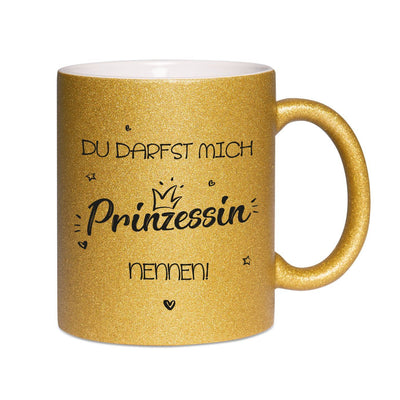 Bild: Glitzertasse - Du darfst mich Prinzessin nennen! Geschenkidee