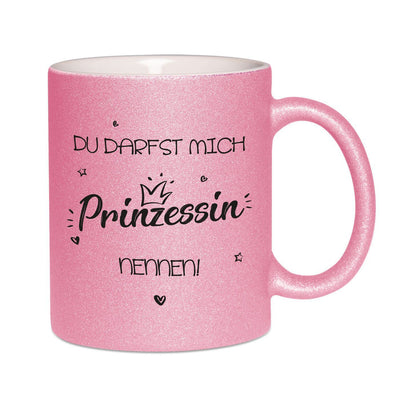 Bild: Glitzertasse - Du darfst mich Prinzessin nennen! Geschenkidee