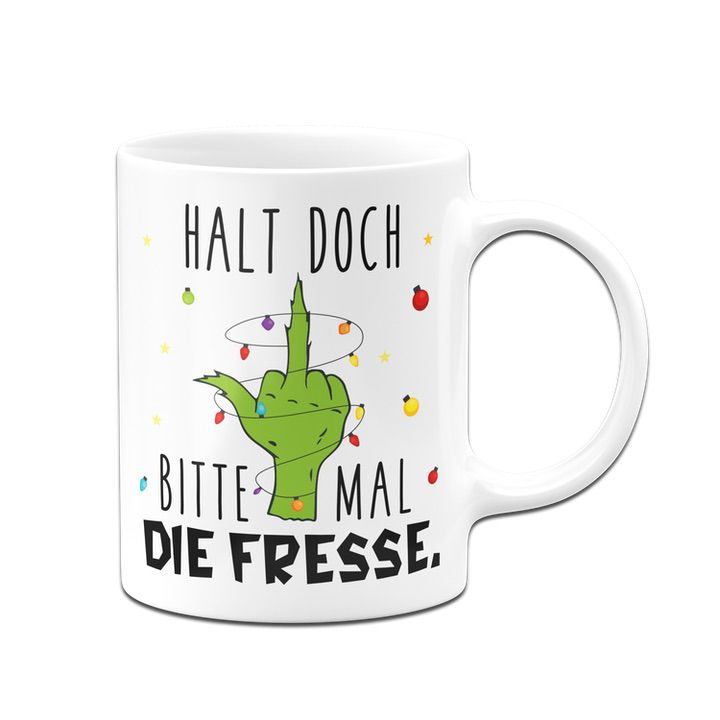 Bild: Grinch Tasse - Halt doch bitte mal die Fresse. (Mittelfinger) Geschenkidee