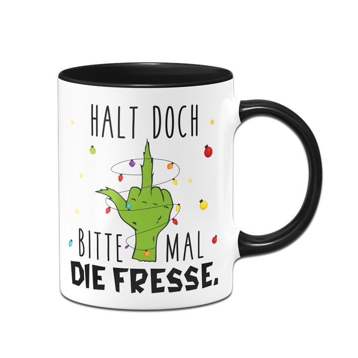 Bild: Grinch Tasse - Halt doch bitte mal die Fresse. (Mittelfinger) Geschenkidee