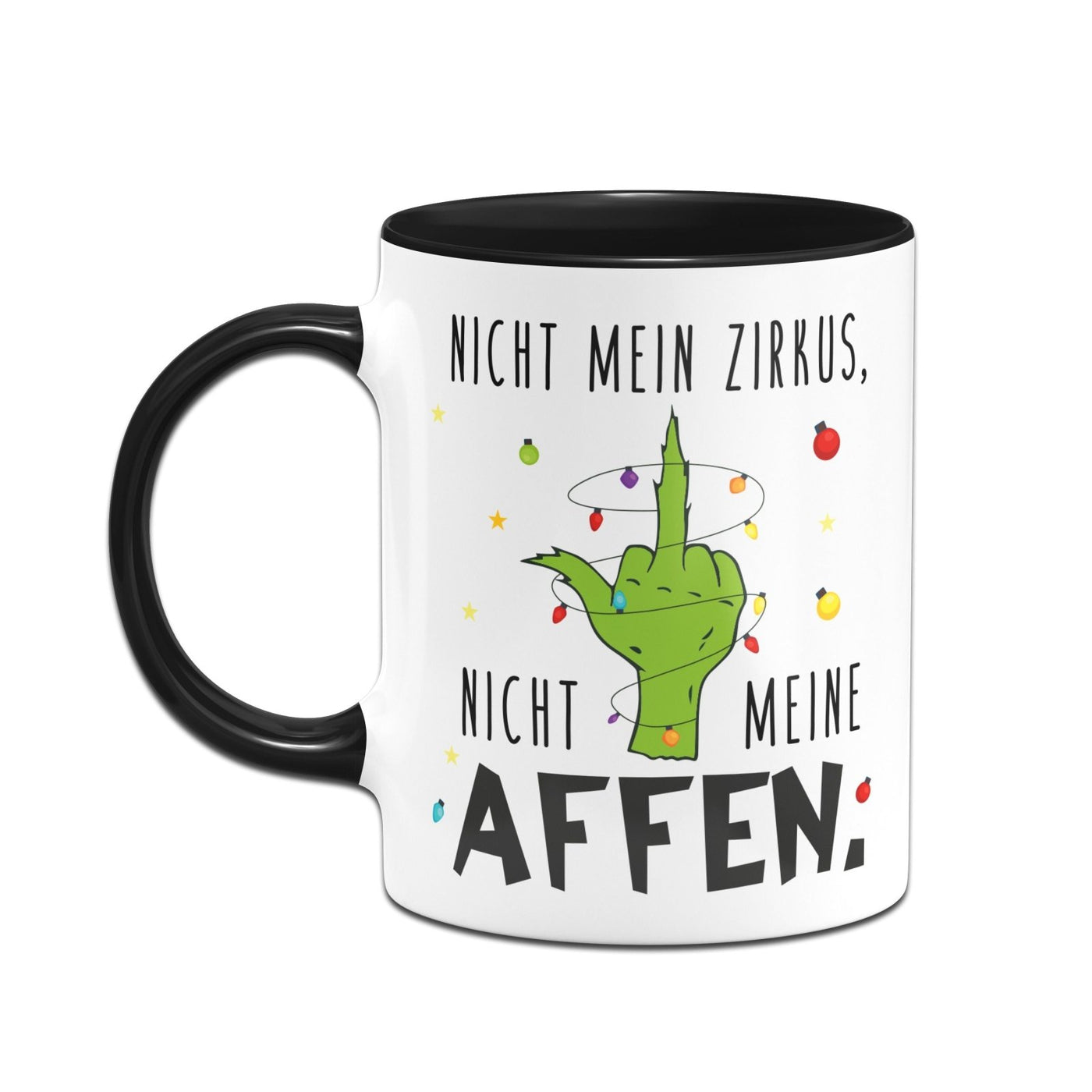 Bild: Grinch Tasse - Nicht mein Zirkus, nicht meine Affen. (Mittelfinger) Geschenkidee