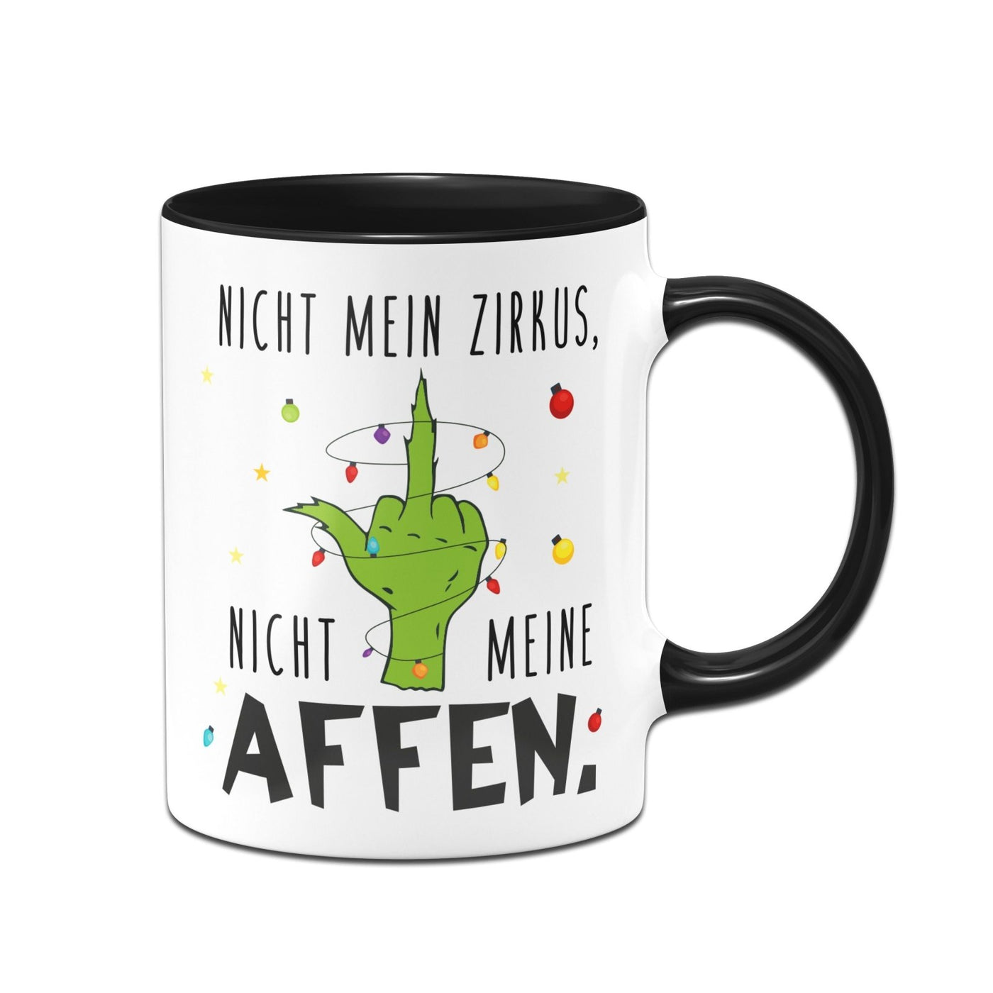 Bild: Grinch Tasse - Nicht mein Zirkus, nicht meine Affen. (Mittelfinger) Geschenkidee