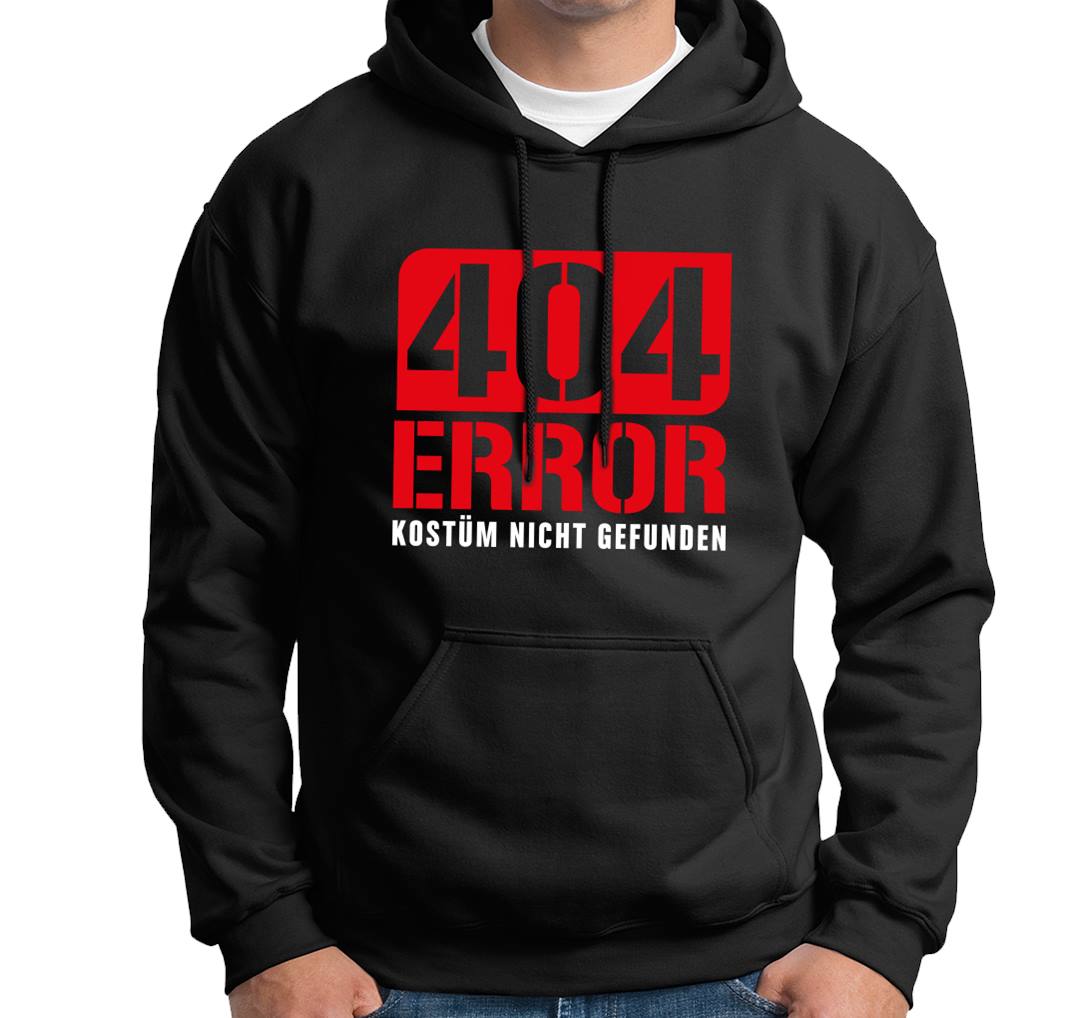 Bild: Hoodie - 404 Error Kostüm nicht gefunden Geschenkidee