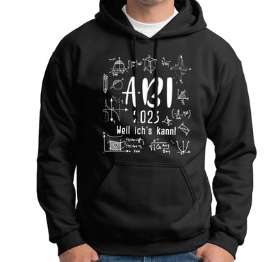 Bild: Hoodie - Abi 2023 weil ich's kann! Geschenkidee