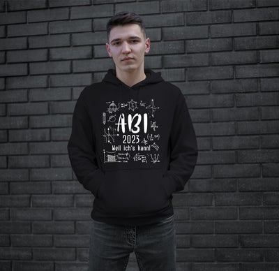 Bild: Hoodie - Abi 2023 weil ich's kann! Geschenkidee