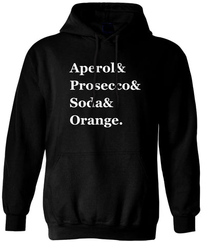 Bild: Hoodie - Aperol & Prosecco & Soda & Orange. Geschenkidee