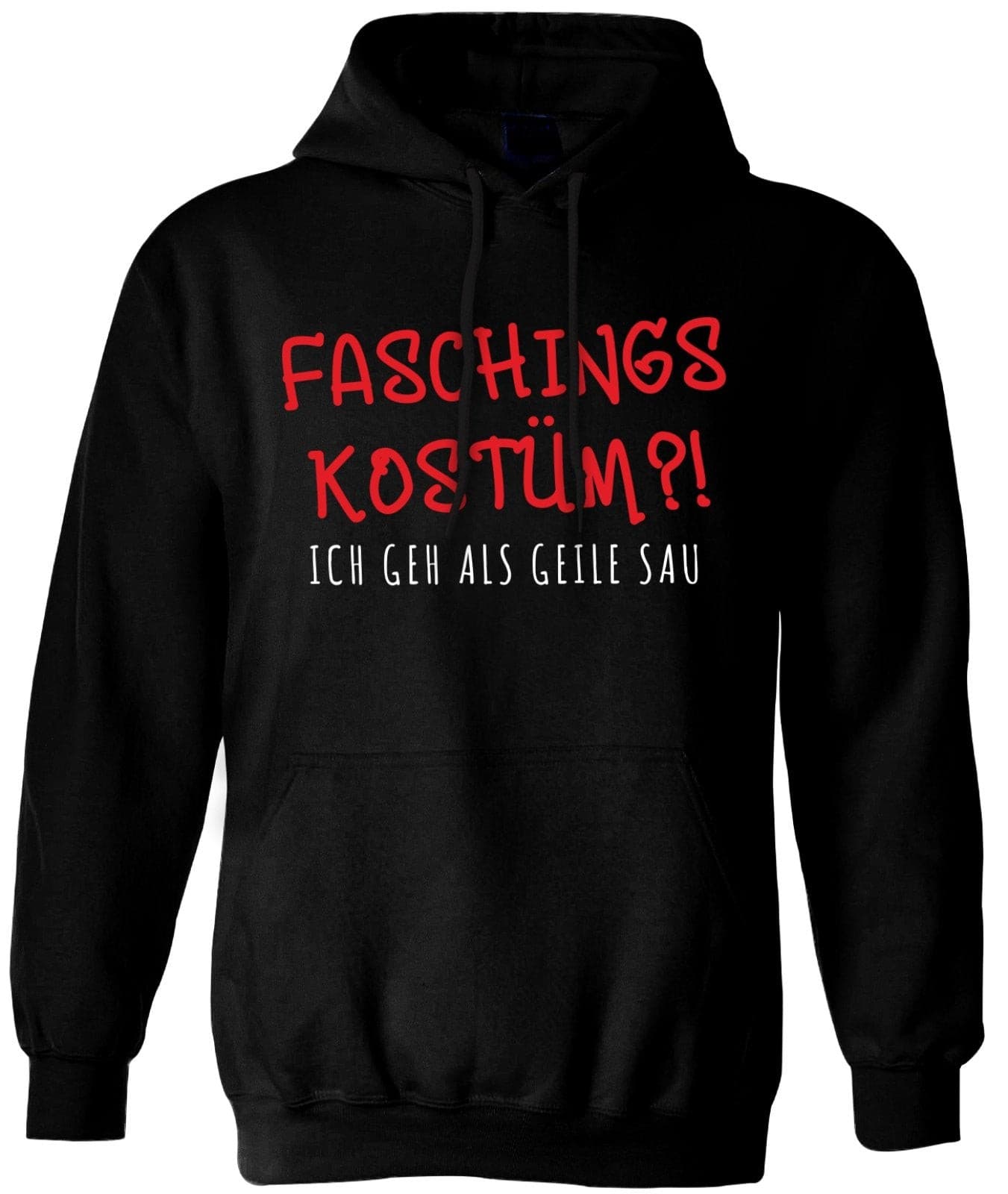 Bild: Hoodie - Faschingskostüm!? Ich geh als geile Sau Geschenkidee