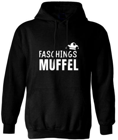 Bild: Hoodie - Faschingsmuffel Geschenkidee