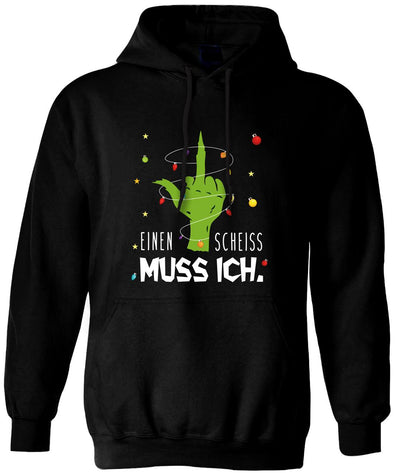 Bild: Hoodie - Grinch - Einen Scheiss muss ich. (Mittelfinger) Geschenkidee