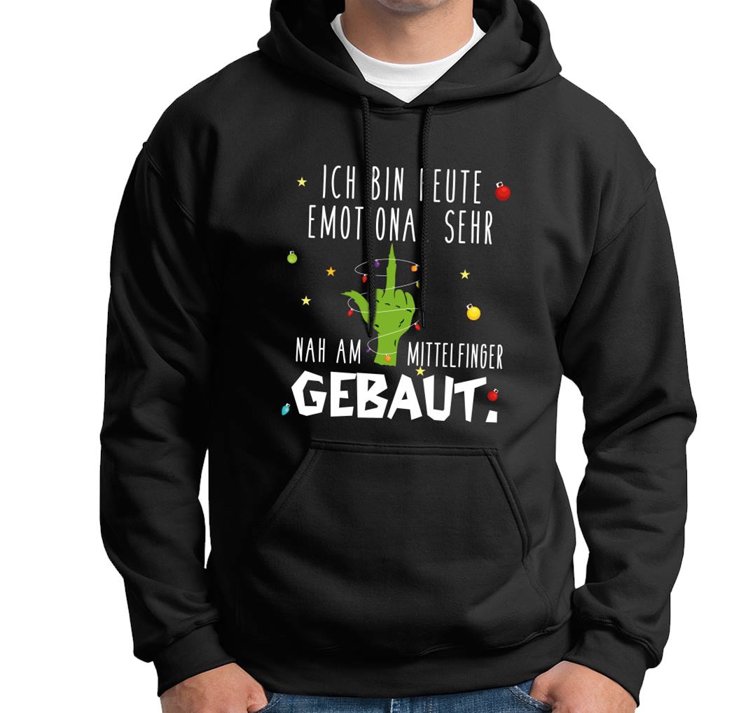 Bild: Hoodie - Grinch - Ich bin heute emotional sehr nah am Mittelfinger gebaut. Geschenkidee