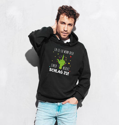 Bild: Hoodie - Grinch - La-Le-Lu wenn dich einer nervt schlag zu! (Mittelfinger) Geschenkidee