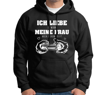 Bild: Hoodie - Ich liebe es, wenn meine Frau mich zocken lässt! Geschenkidee