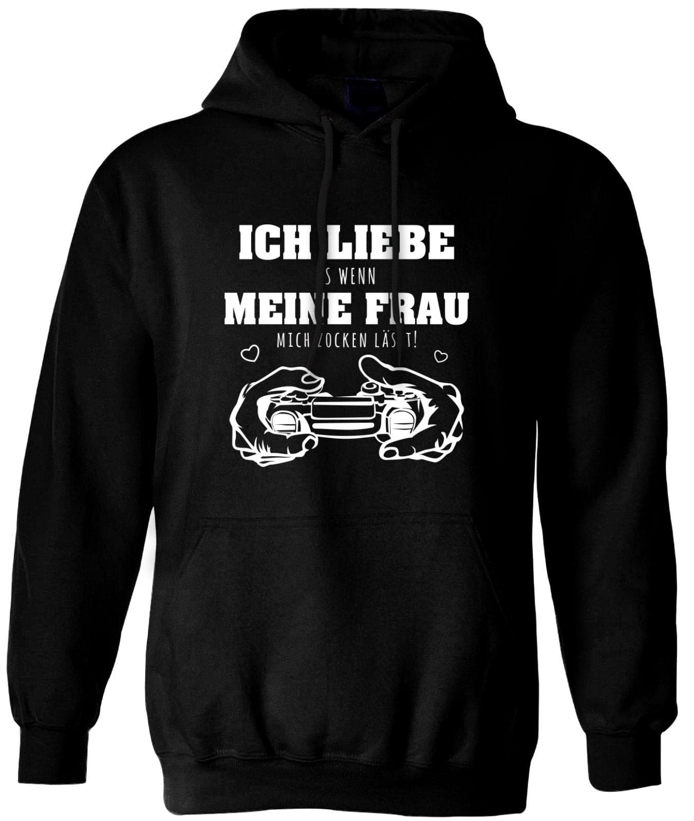 Bild: Hoodie - Ich liebe es, wenn meine Frau mich zocken lässt! Geschenkidee