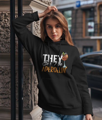 Bild: Hoodie - They see me Aperollin' Geschenkidee
