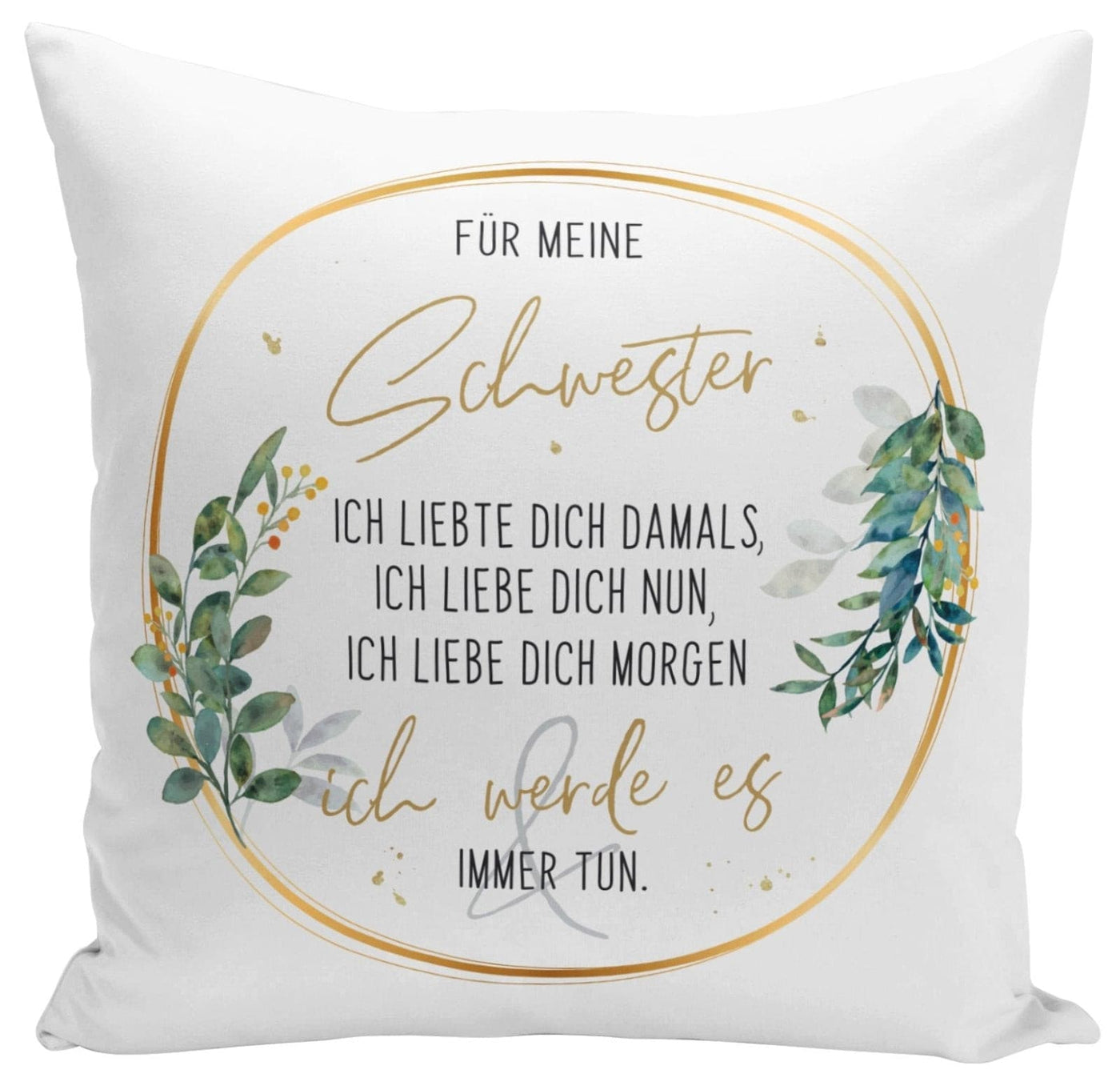 Bild: Kissen - Für meine Schwester - Ich liebe dich Geschenkidee