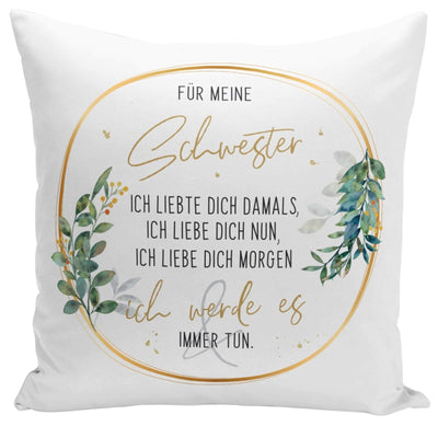 Bild: Kissen - Für meine Schwester - Ich liebe dich Geschenkidee