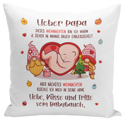 Bild: Kissen - Lieber Papa dieses Weihnachten bin ich noch in Mamas Bauch Geschenkidee