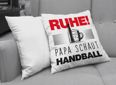 Bild: Kissen - Ruhe! Papa schaut Handball Geschenkidee
